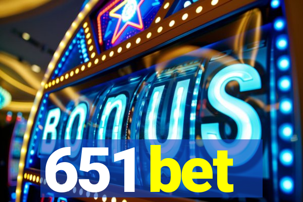 651 bet